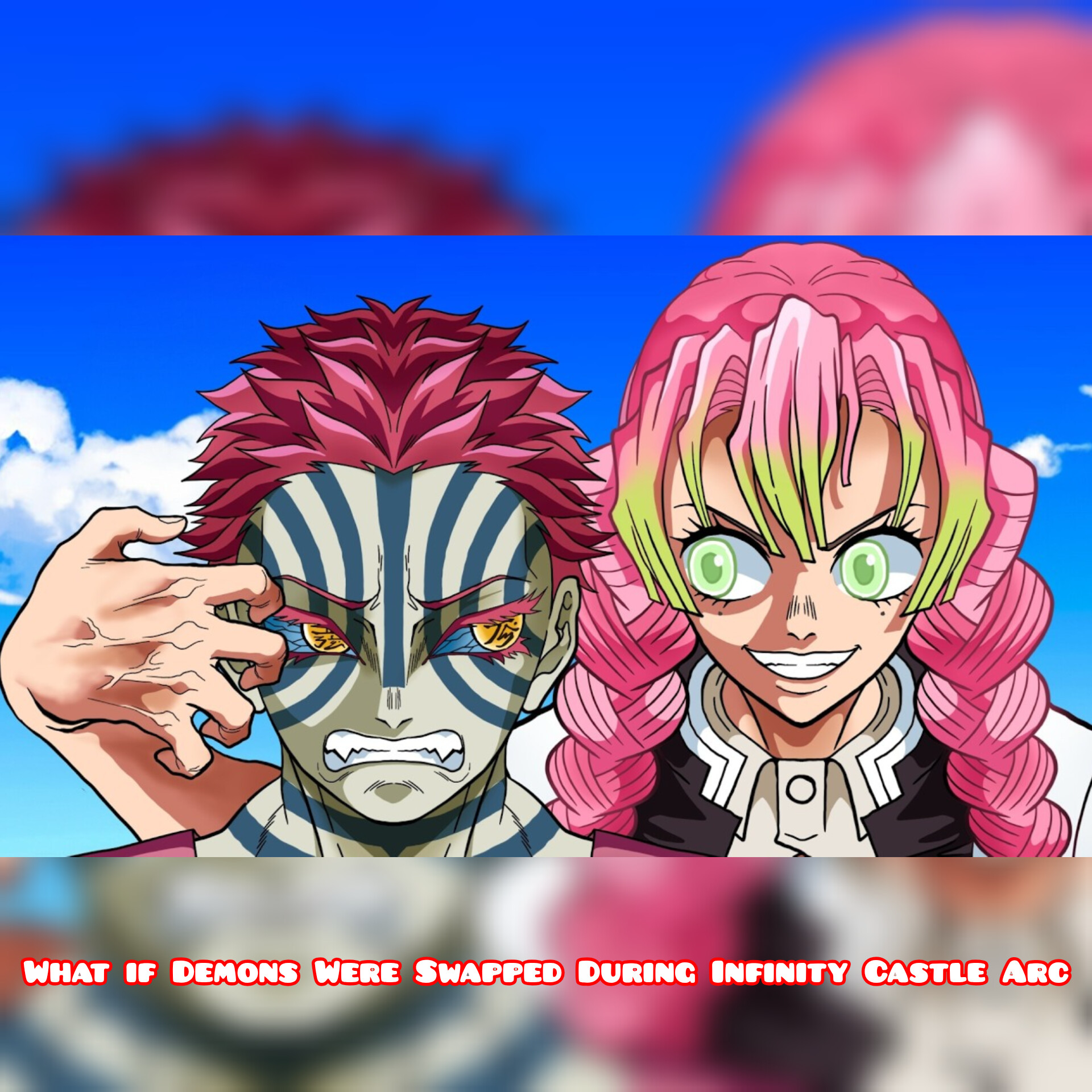 What if Demons Were Swapped During Infinity Castle Arc