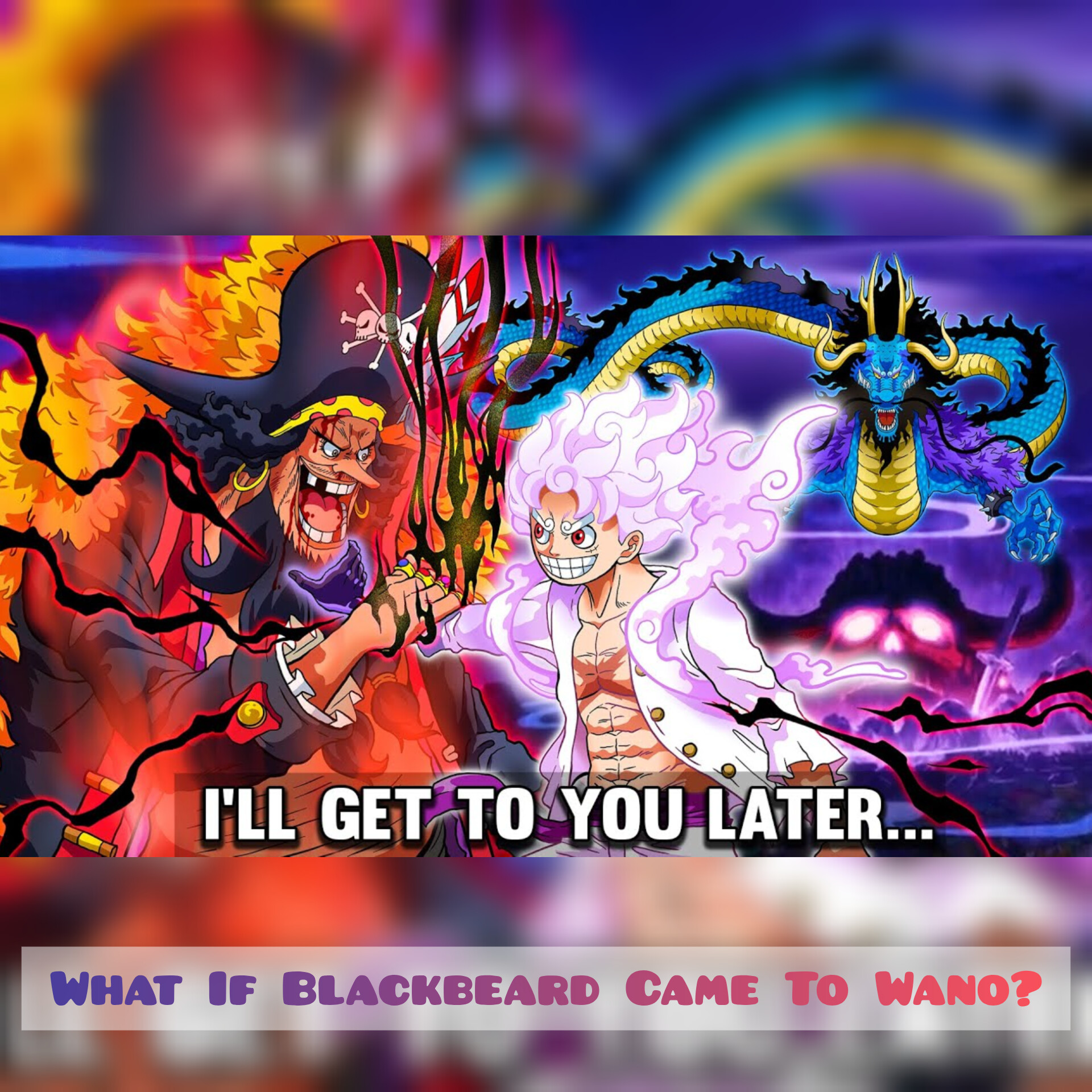What If Blackbeard Came To Wano?