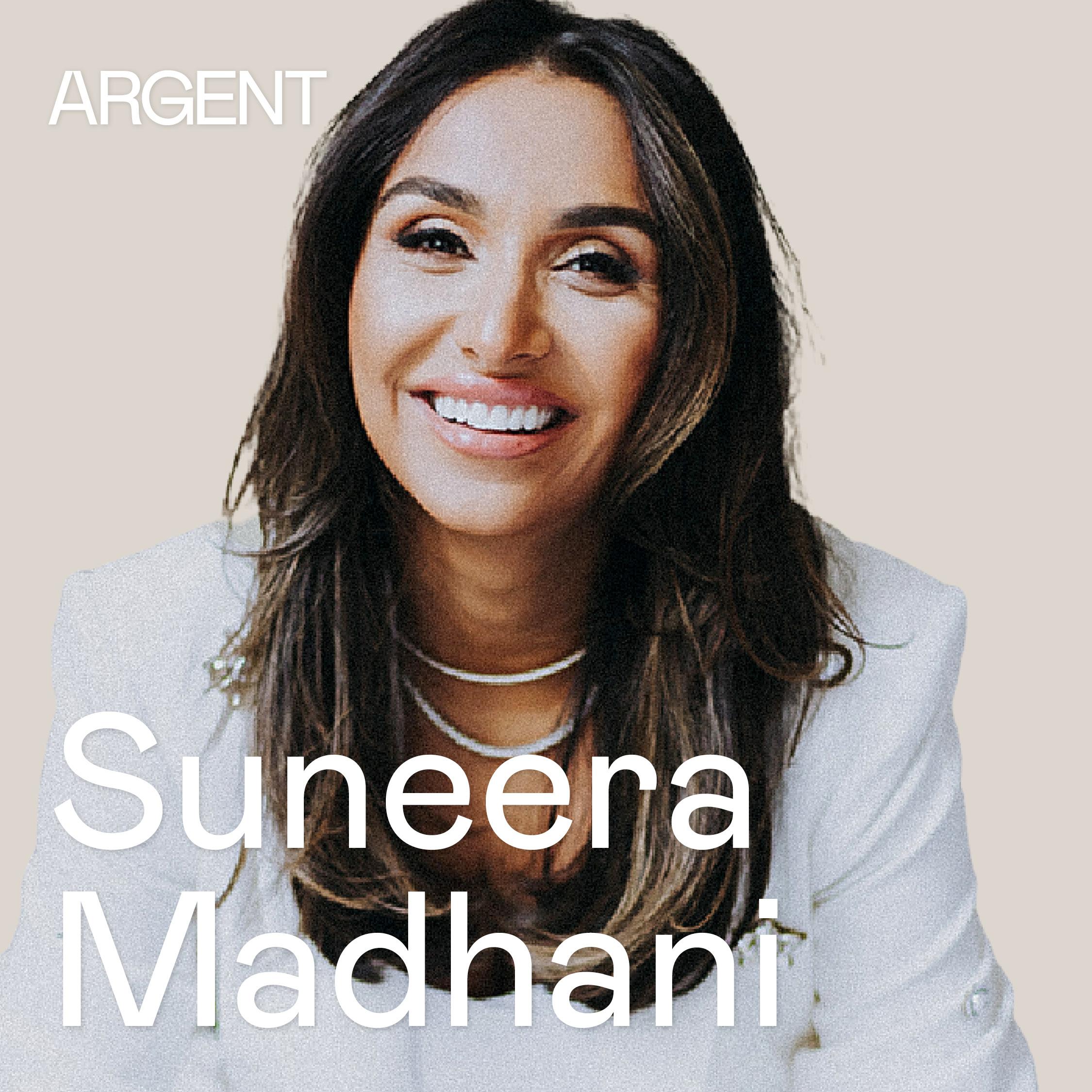 Suneera Madhani: “Entrepreneurship Is The Craziest Thing You Can Do” episode artwork