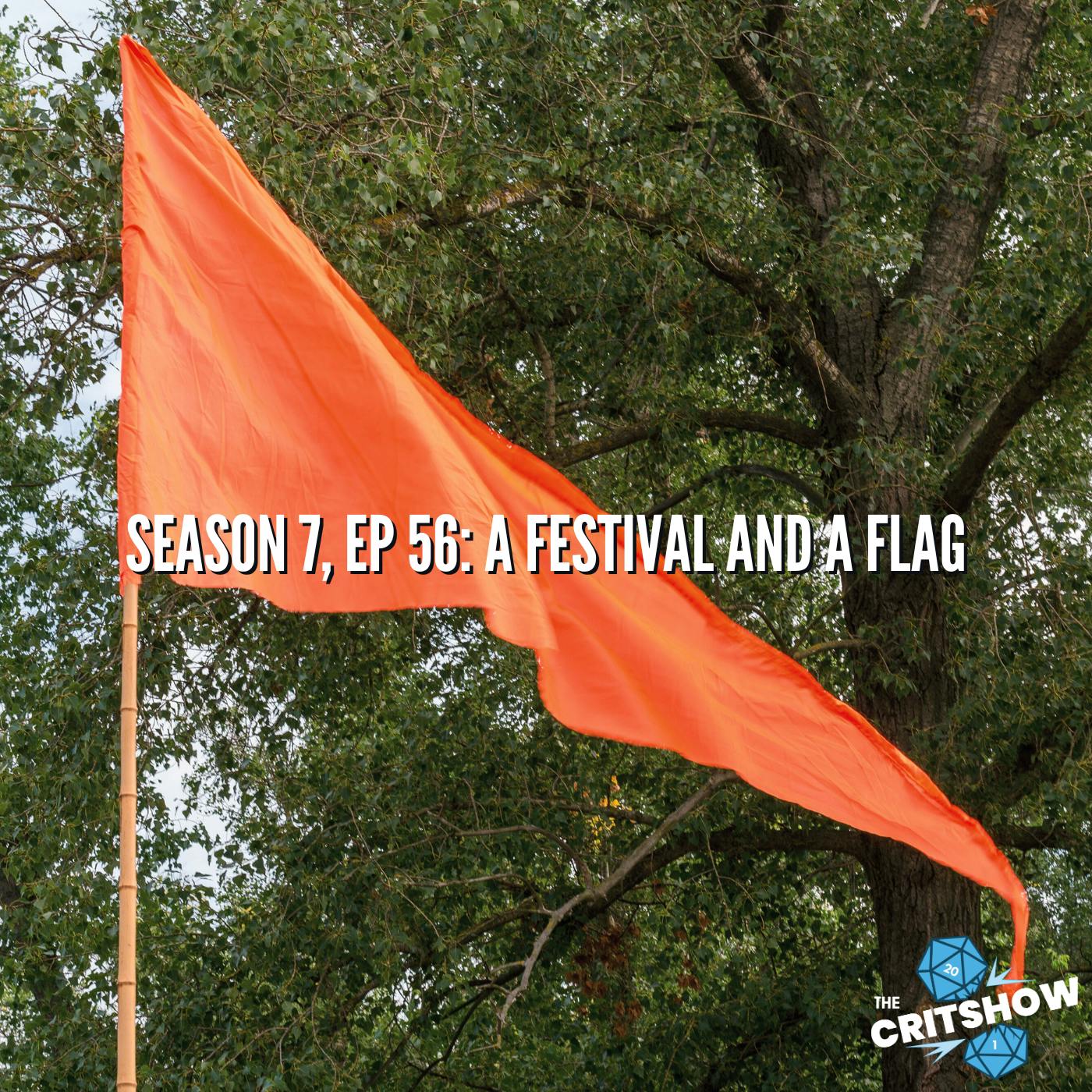 A Festival and a Flag (S7, E56)