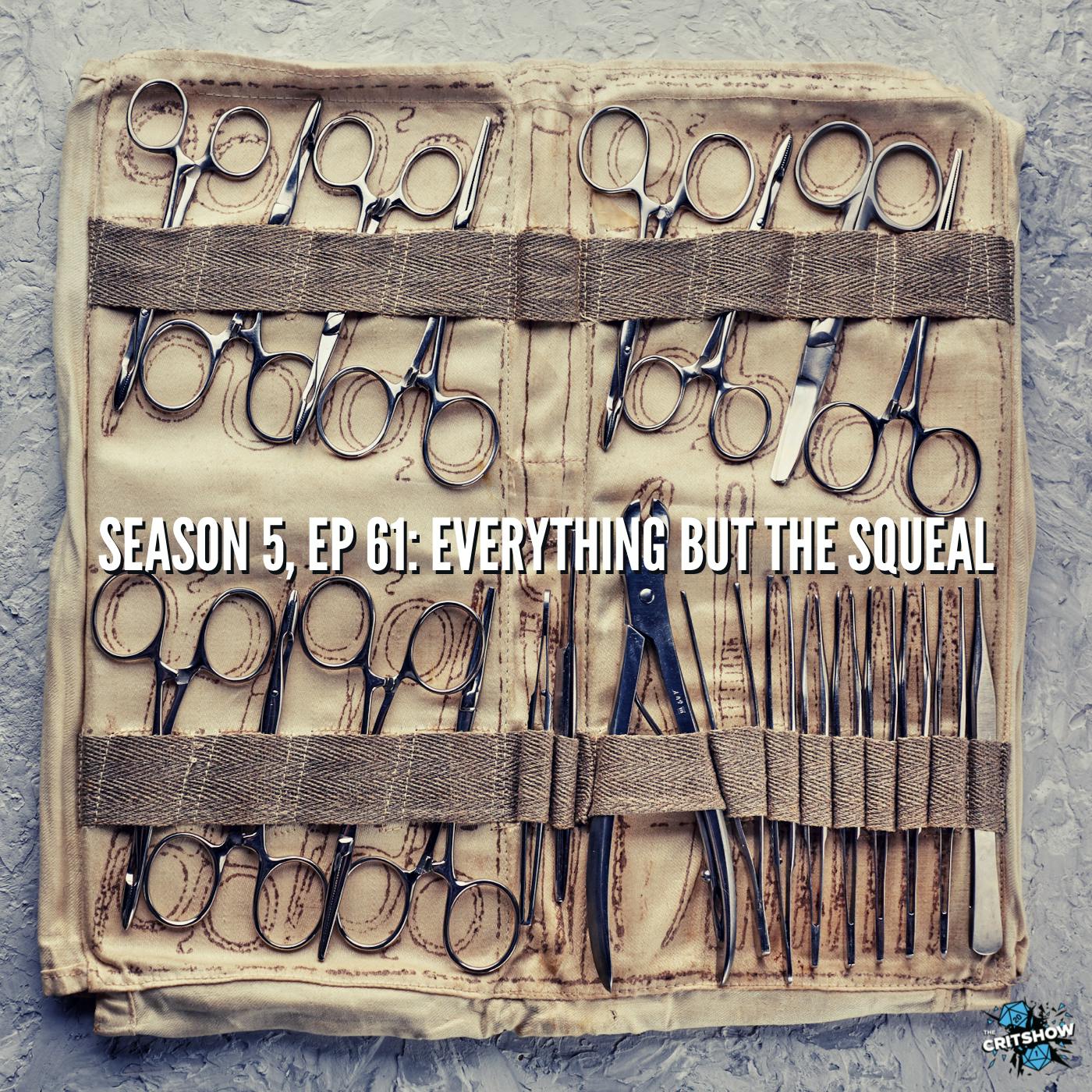 Everything but the Squeal (S5, E61)