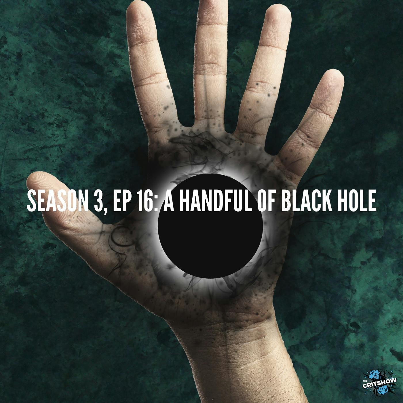 A Handful of Black Hole (S3, E16)