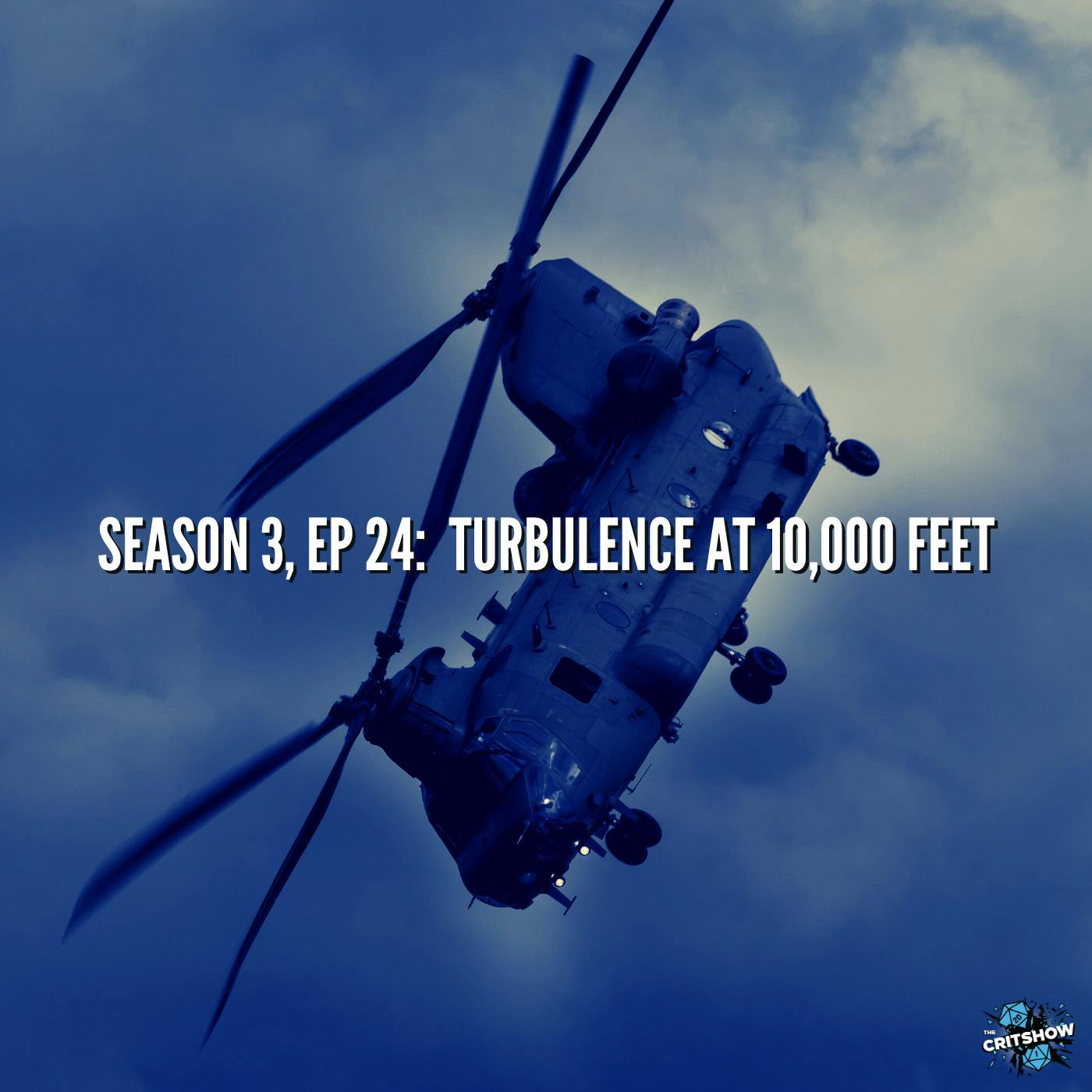 Turbulence at 10,000 Feet (S3, E24)