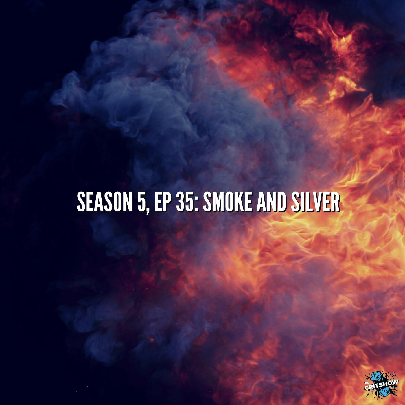 Smoke and Silver (S5, E35)