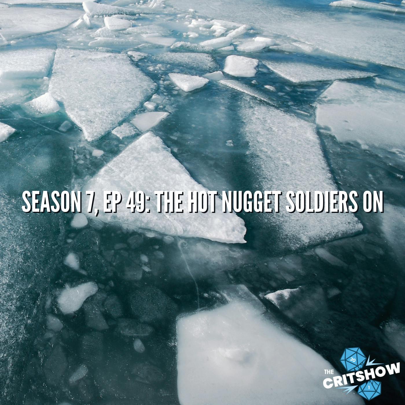 The Hot Nugget Soldiers On (S7, E49)