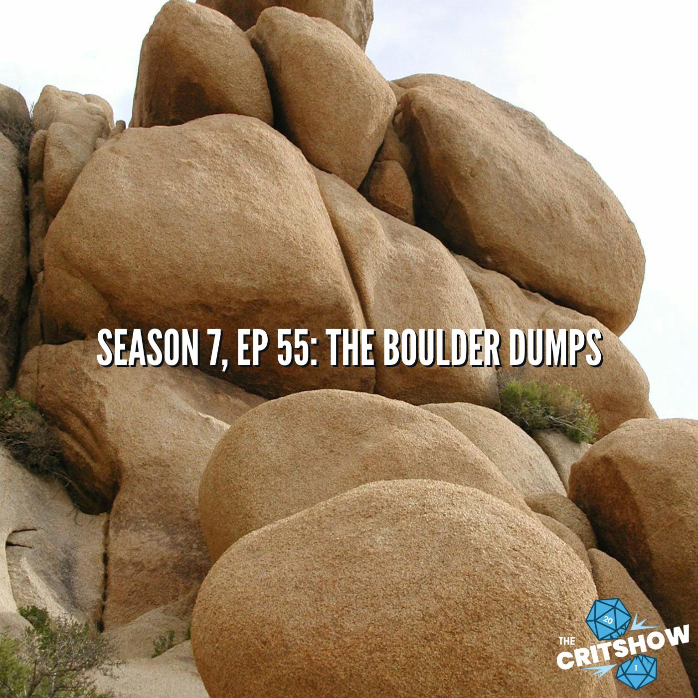 The Boulder Dumps (S7, E55)