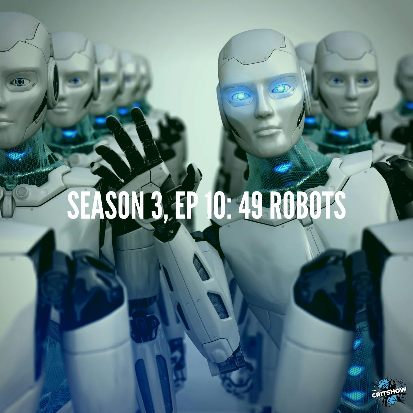 49 Robots (S3, E10)