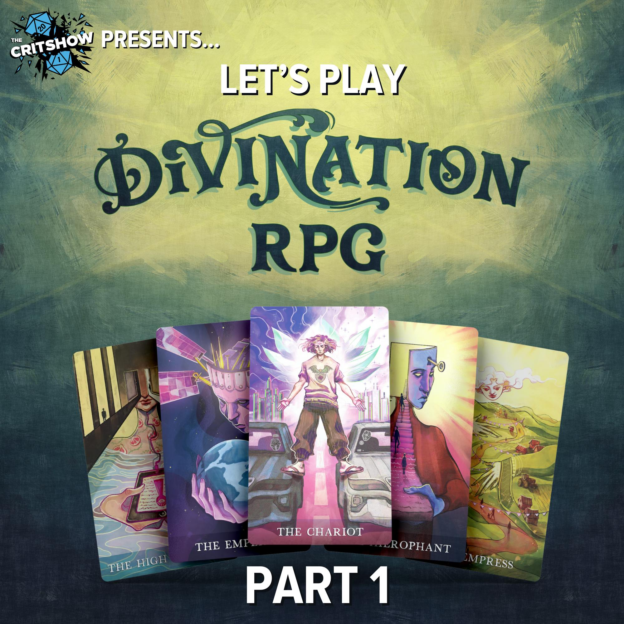 The Critshow: Divination (Part 1)