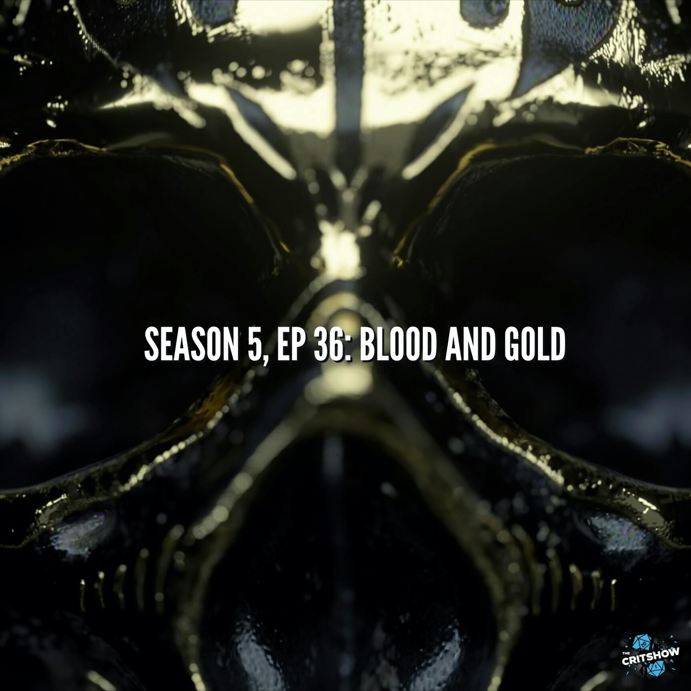 Blood and Gold (S5, E36)