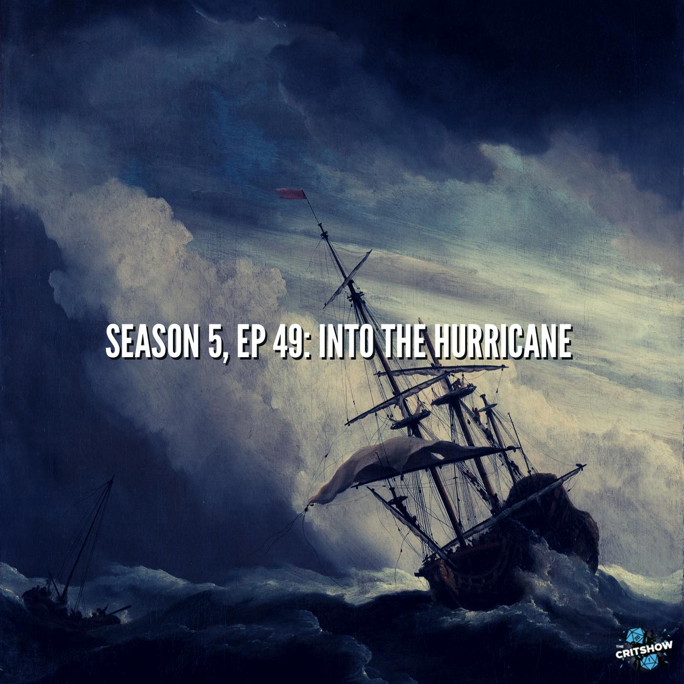 Into the Hurricane (S5, E49)