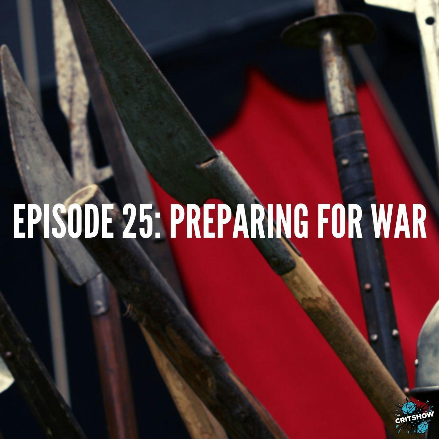 Preparing for War (S1, E25)