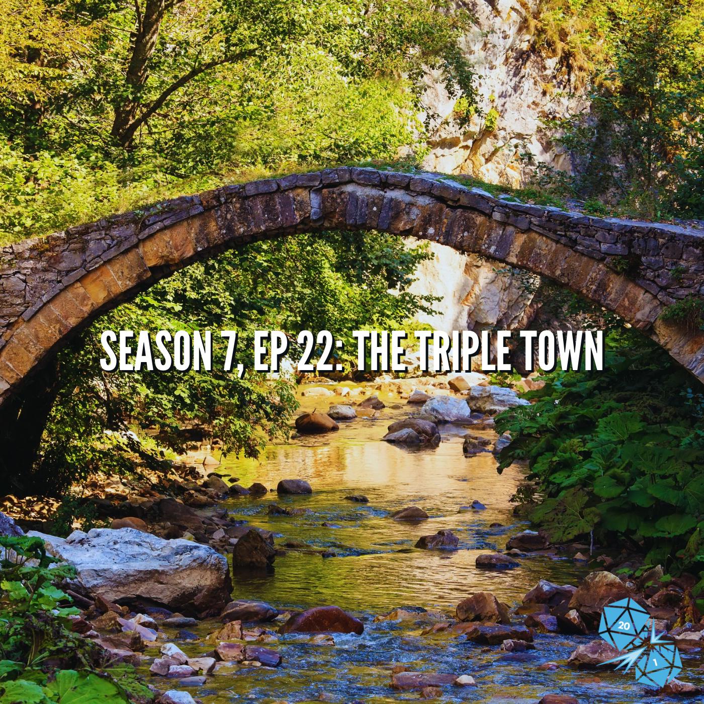The Triple Town (S7, E22)