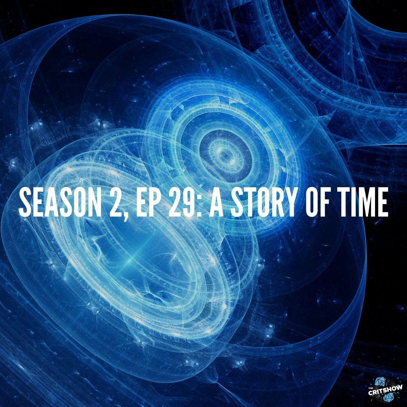 A Story of Time (S2, E29)
