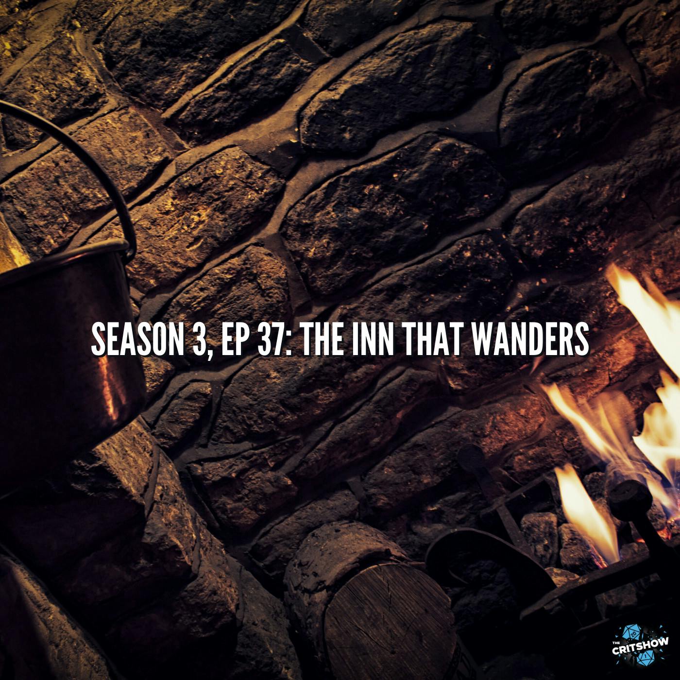 The Inn that Wanders (S3, E37)