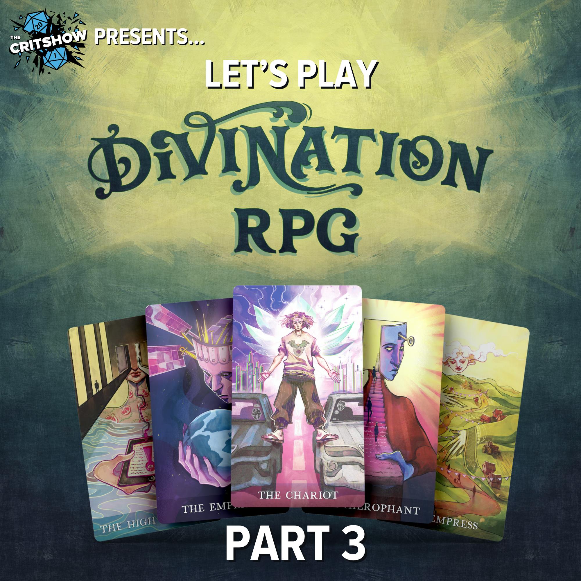 The Critshow: Divination (Part 3)