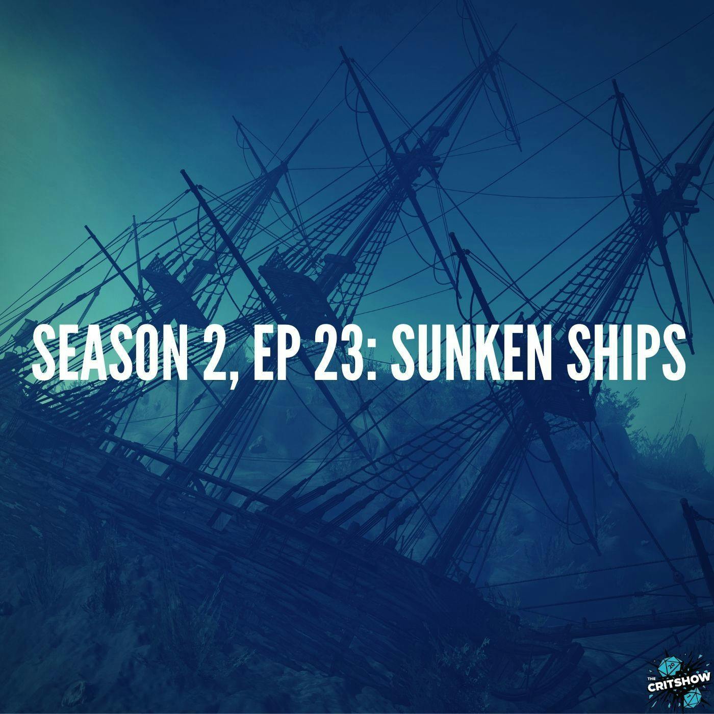 Sunken Ships (S2, E23)