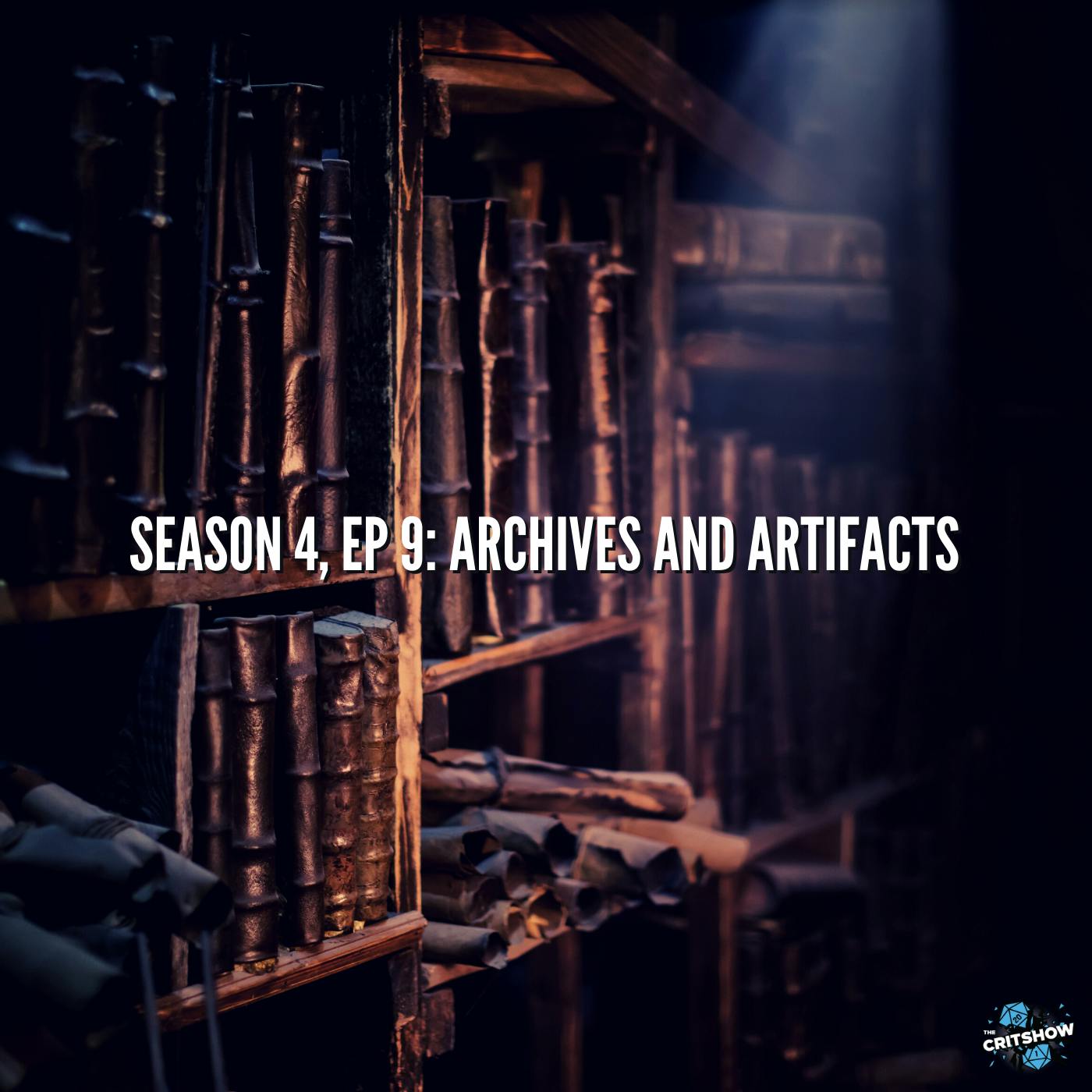 Archives and Artifacts (S4, E9)
