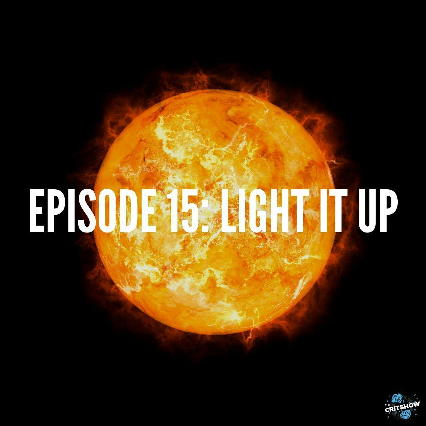 Light It Up (S1, E15)