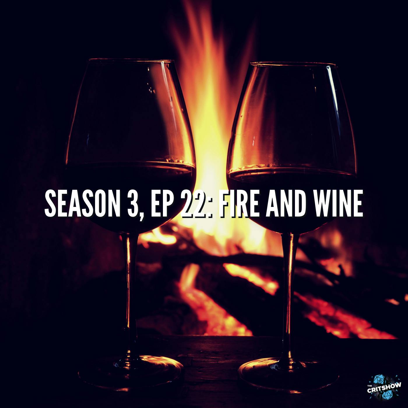Fire and Wine (S3, E22)