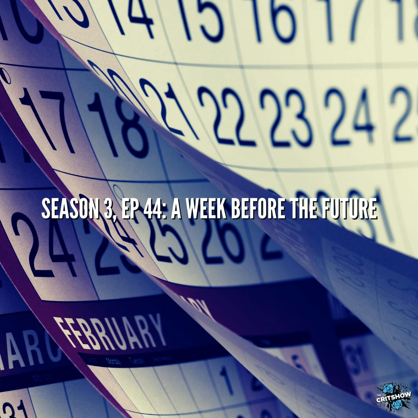 A Week Before the Future (S3, E44)