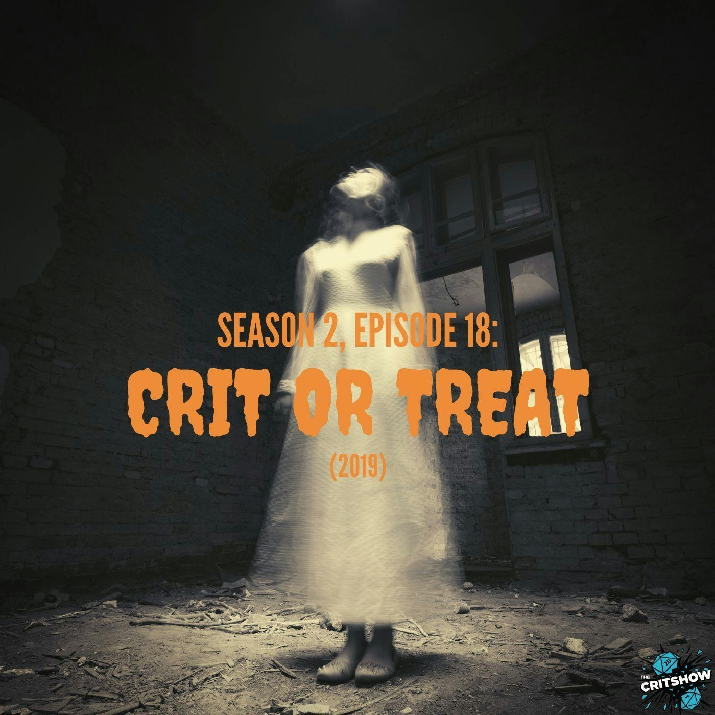 Crit or Treat 2019 (S2, E18)