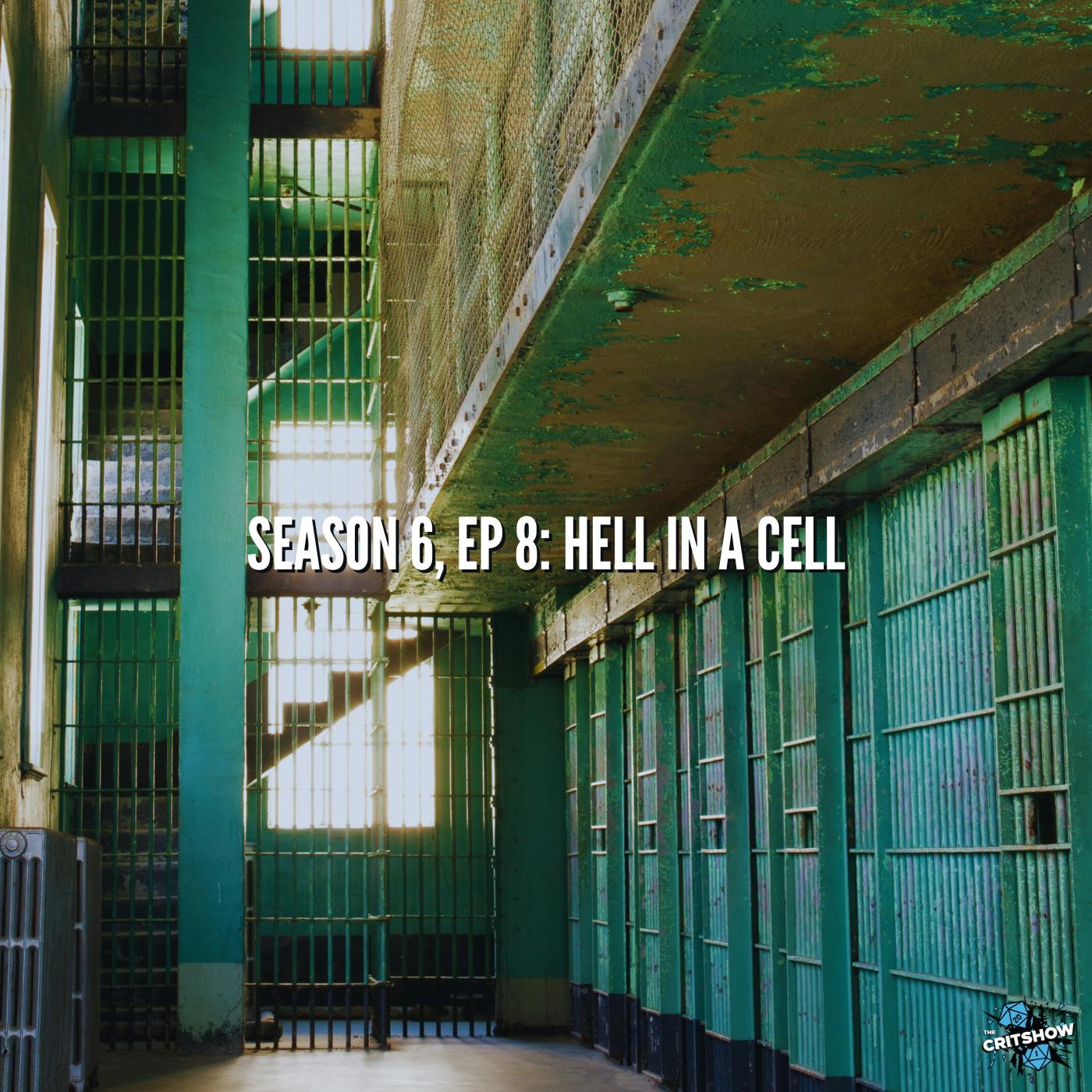 Hell in a Cell (S6, E8)