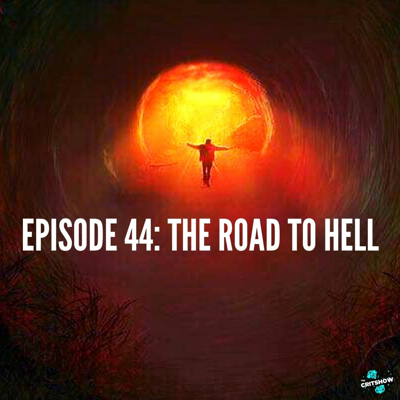 The Road to Hell (S1, E44)