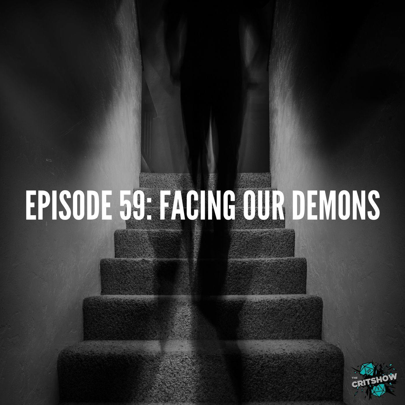 Facing Our Demons (S1, E59)
