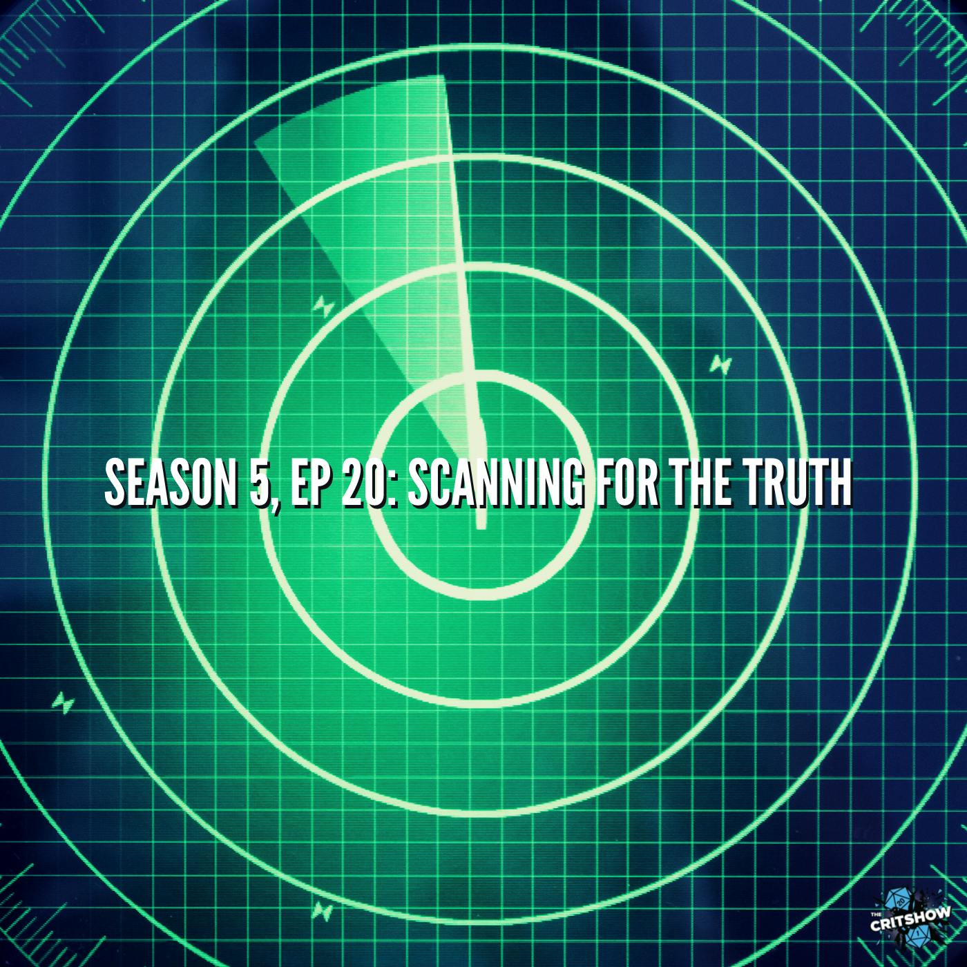 Scanning for Truth (S5, E20)