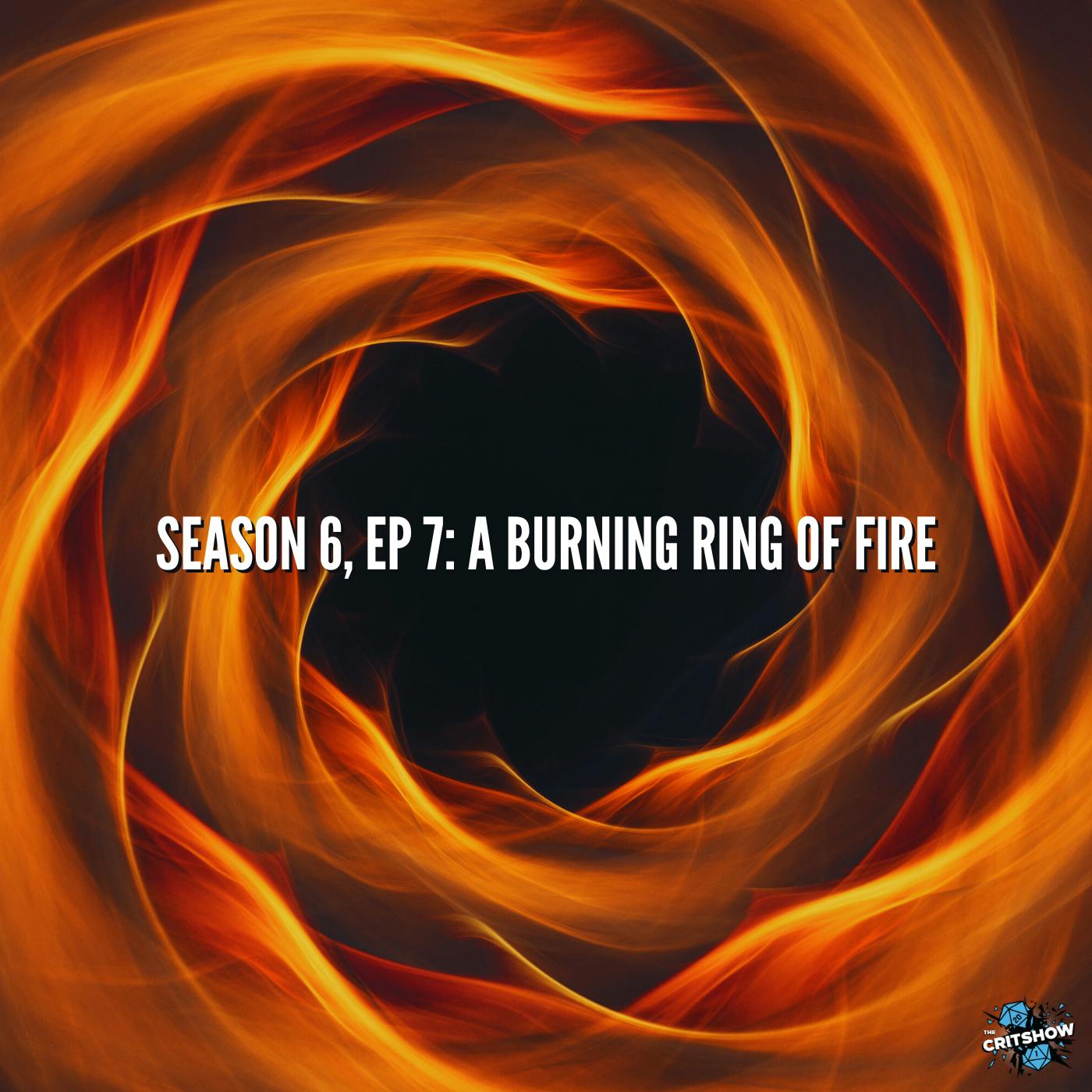 A Burning Ring of Fire (S6, E7)