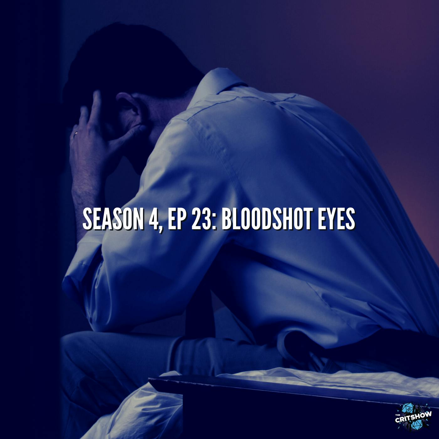 Bloodshot Eyes (S4, E23)