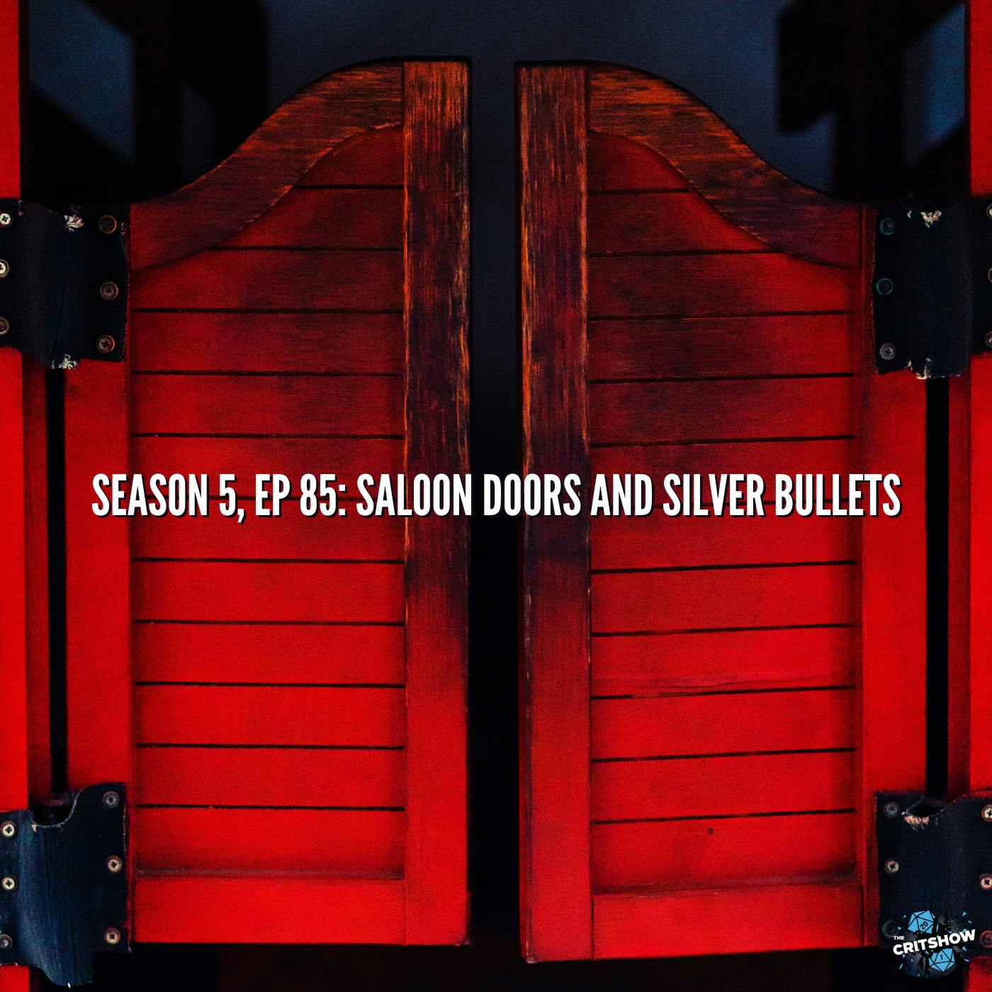 Saloon Doors and Silver Bullets (S5, E 85)