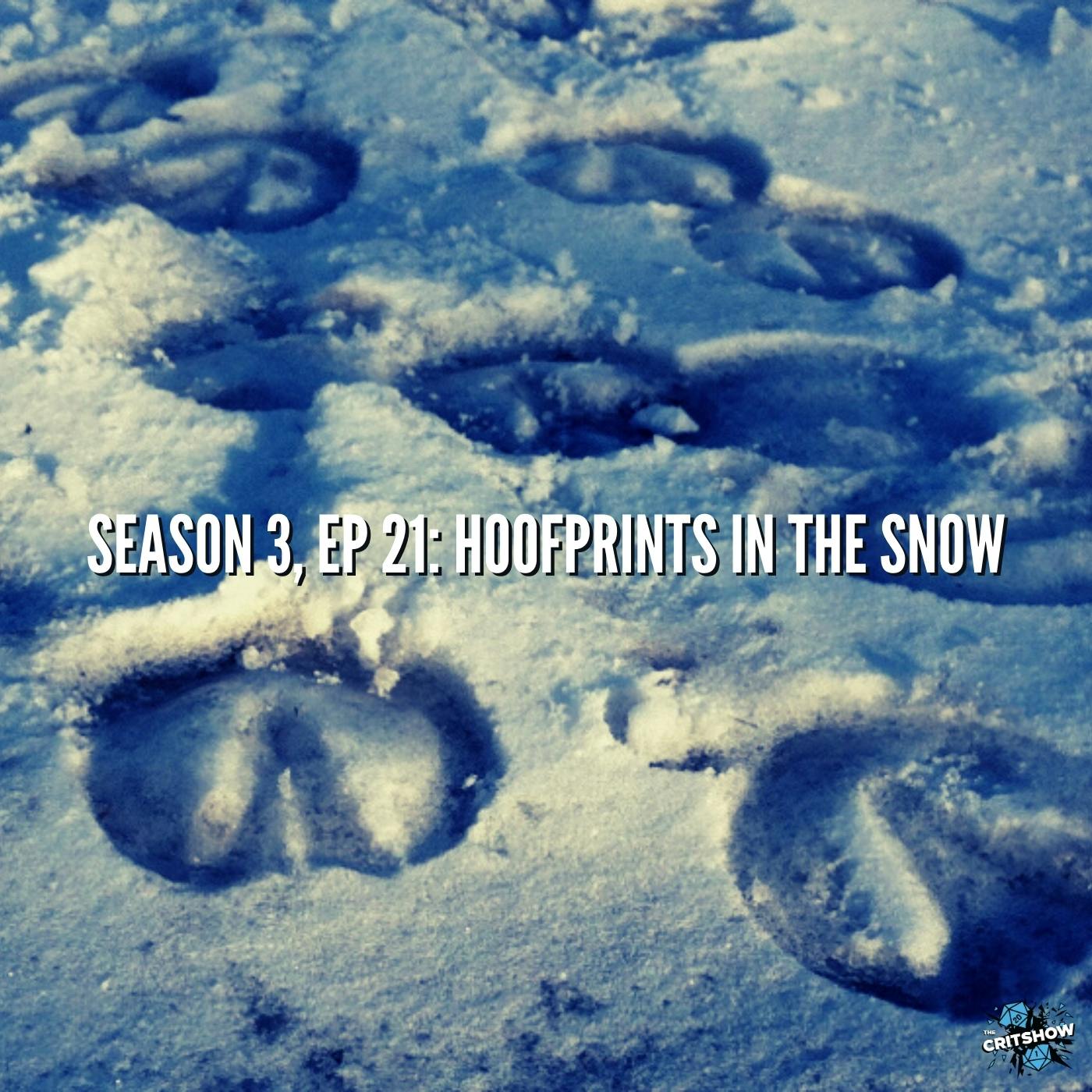 Hoofprints in the Snow (S3, E21)