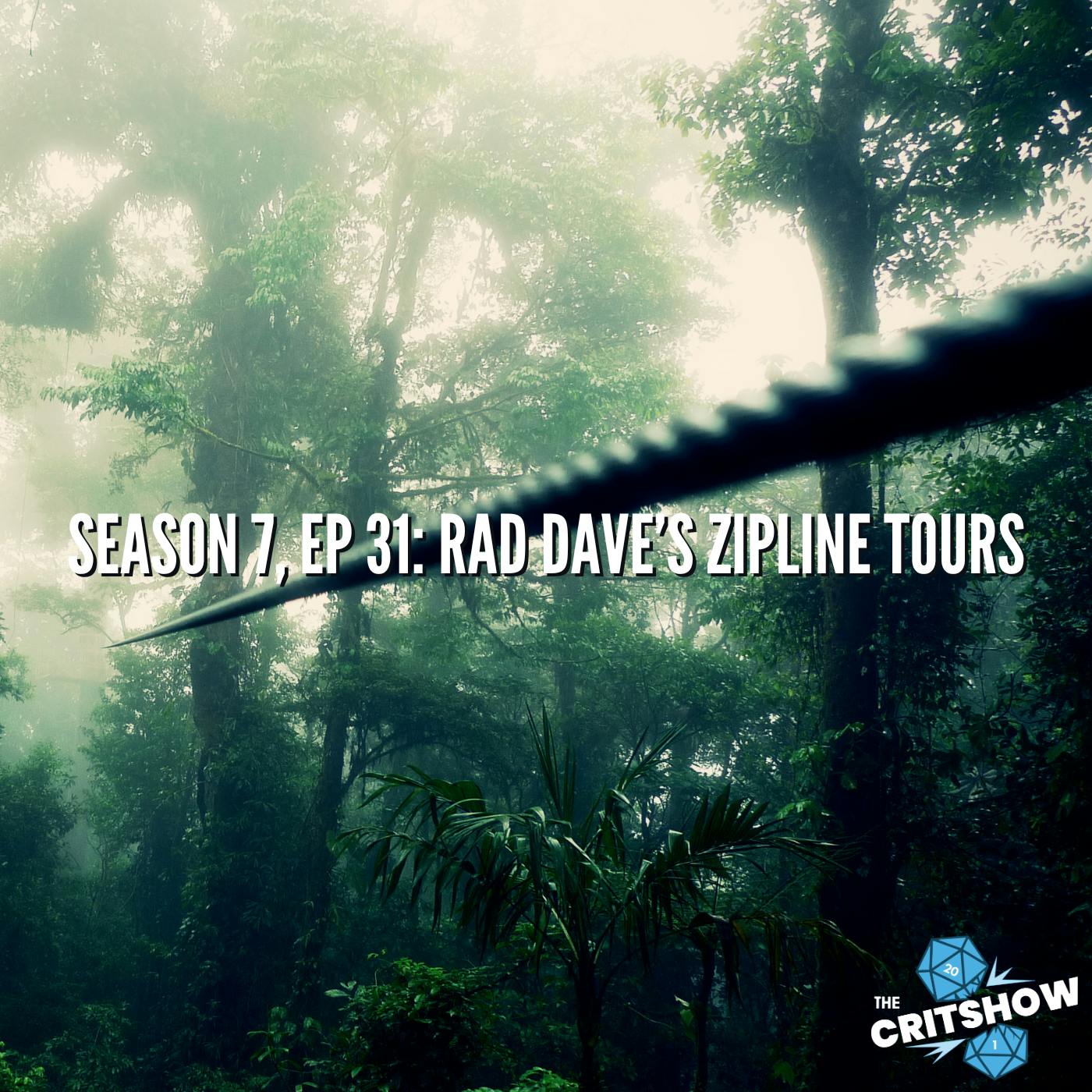 Rad Dave’s Zipline Tours (S7, E31)