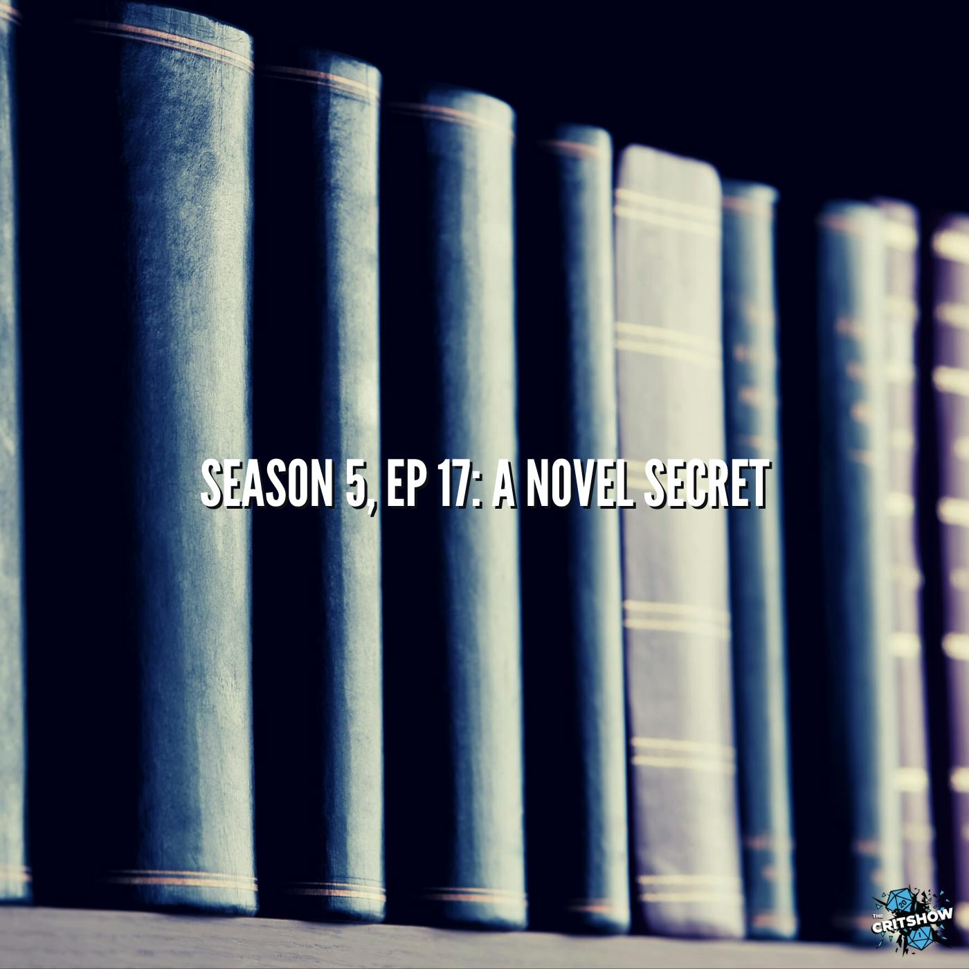 A Novel Secret (S5, E17)