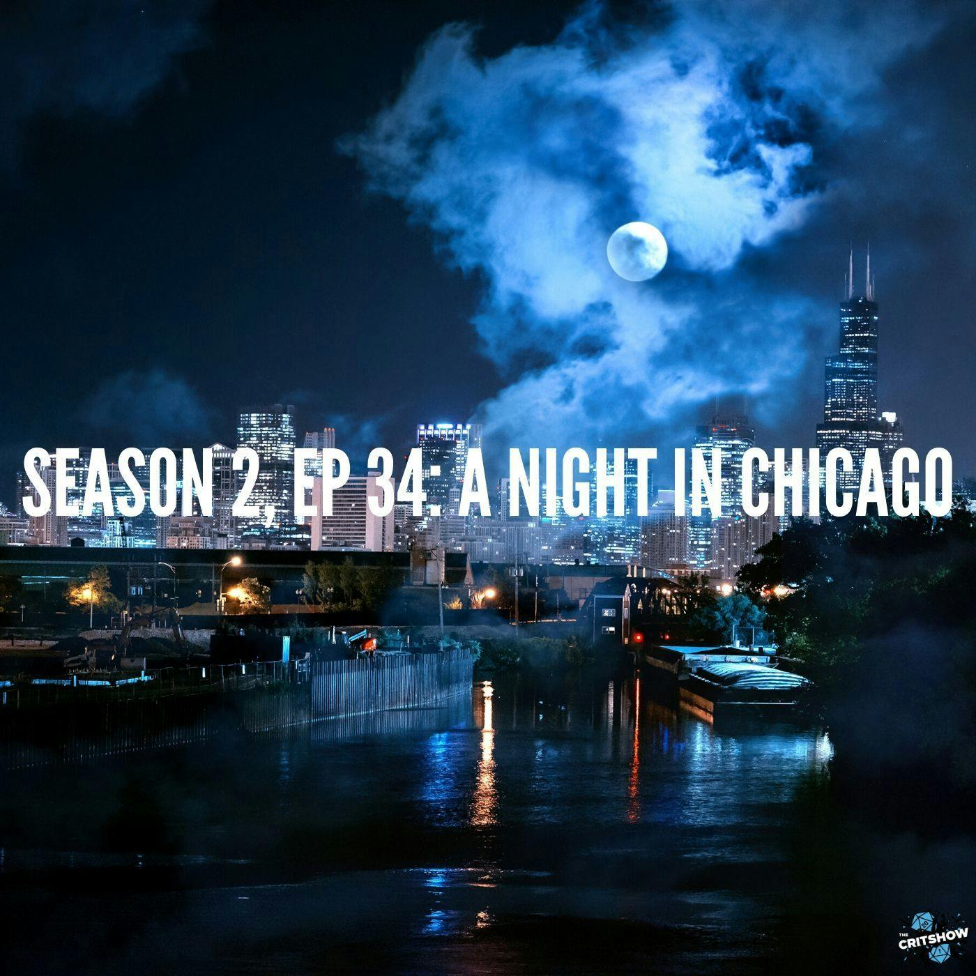 A Night in Chicago (S2, E34)