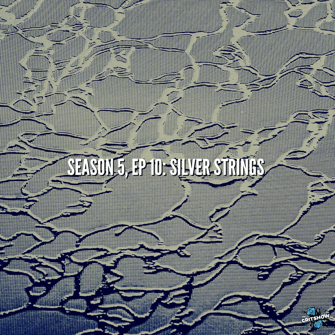 Silver Strings (S5, E10)