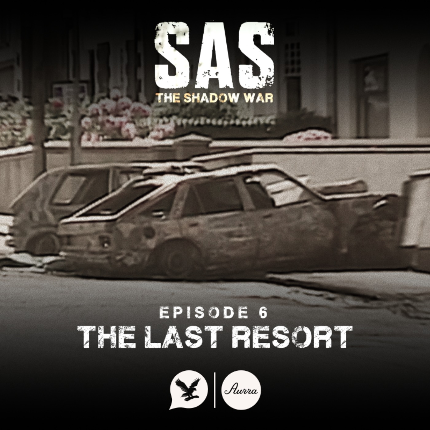 Episode 6 The Last Resort