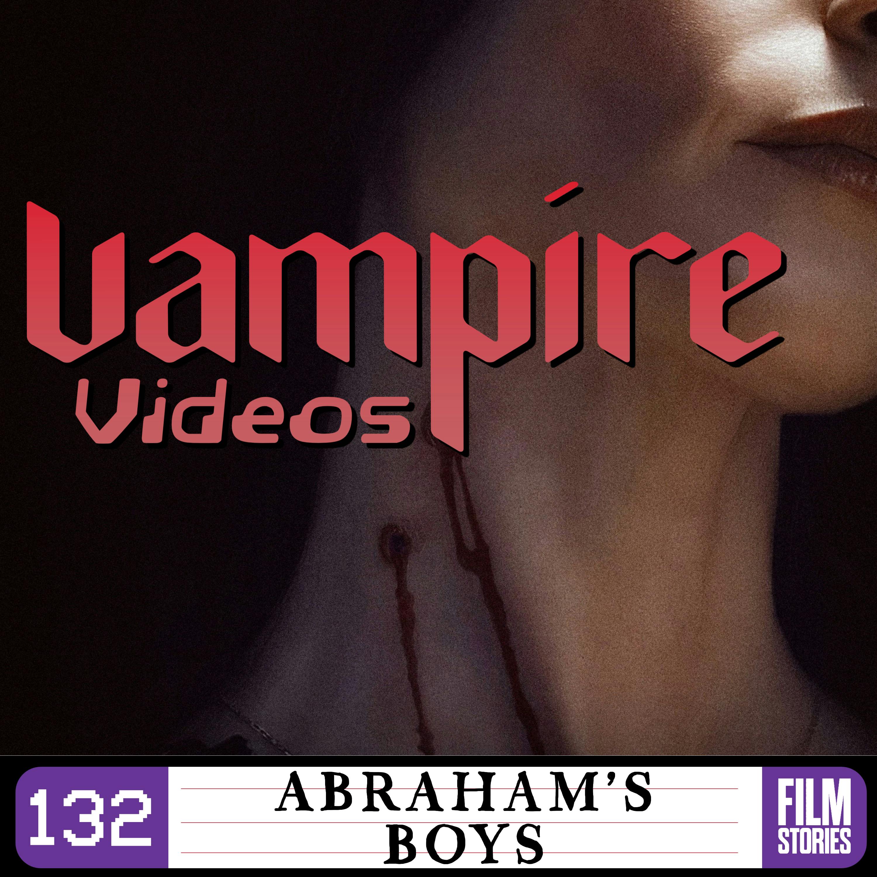 132. Abraham's Boys: A Dracula Story (2025) with Rob Taylor