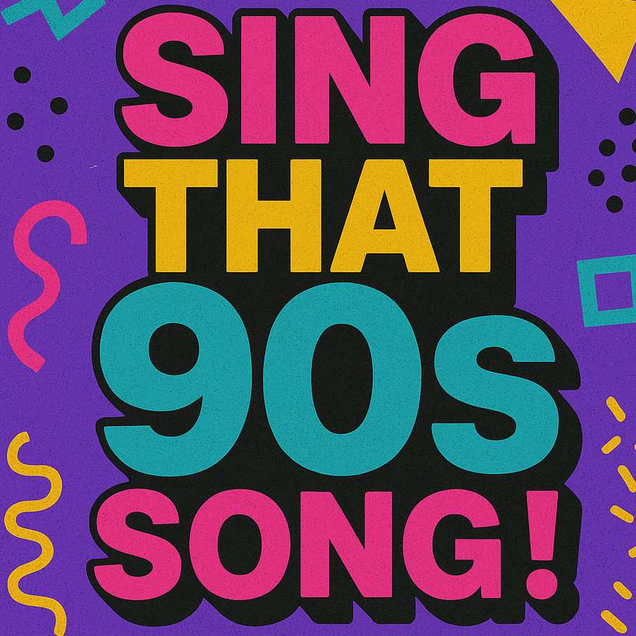 Sing That 90's Song! - 17