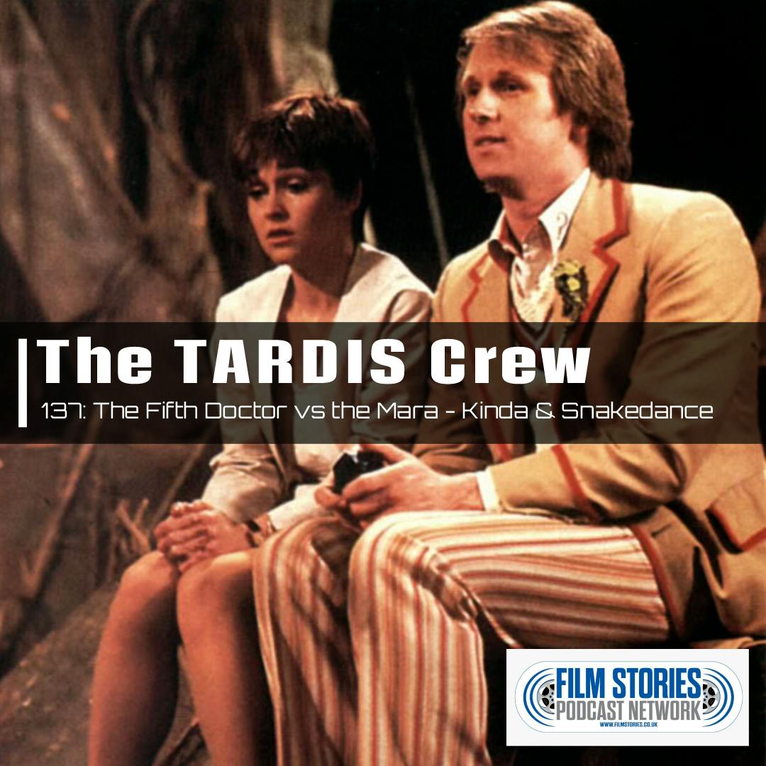 The Fifth Doctor Vs The Mara: Kinda & Snakedance