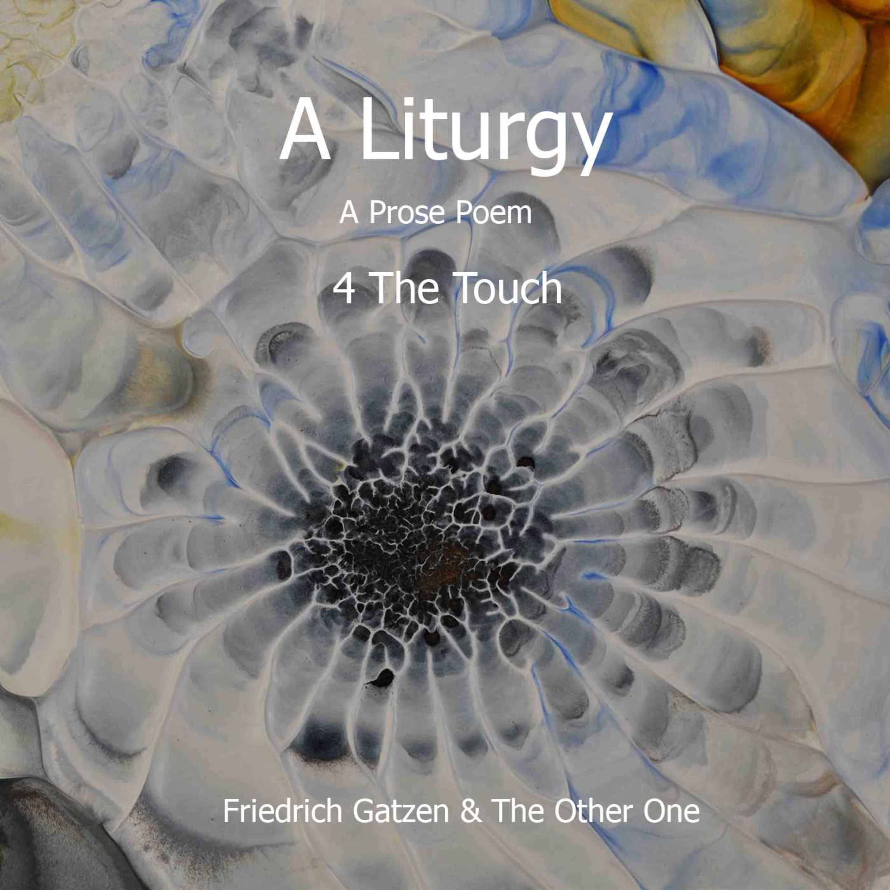 A Liturgy - 4 The Touch episode artwork