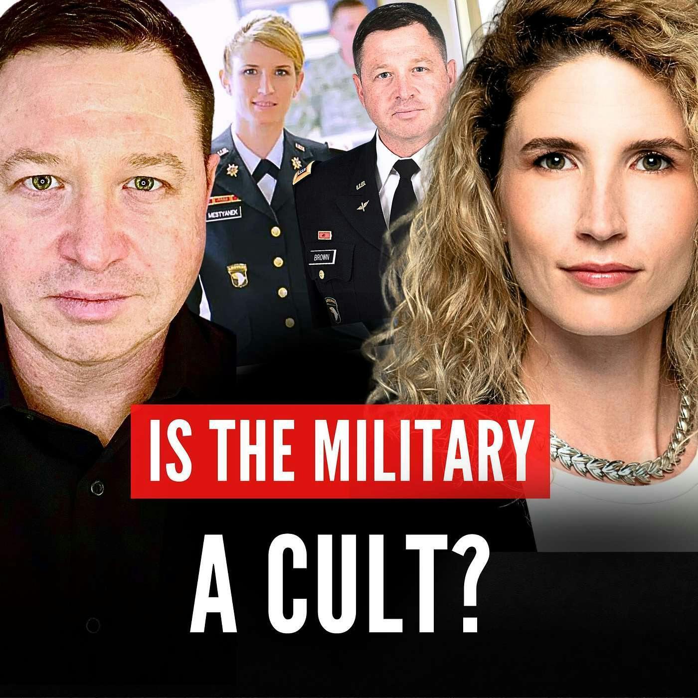 Is the Military A Cult? Ex-Cult Members / Active Military & Veteran Discuss