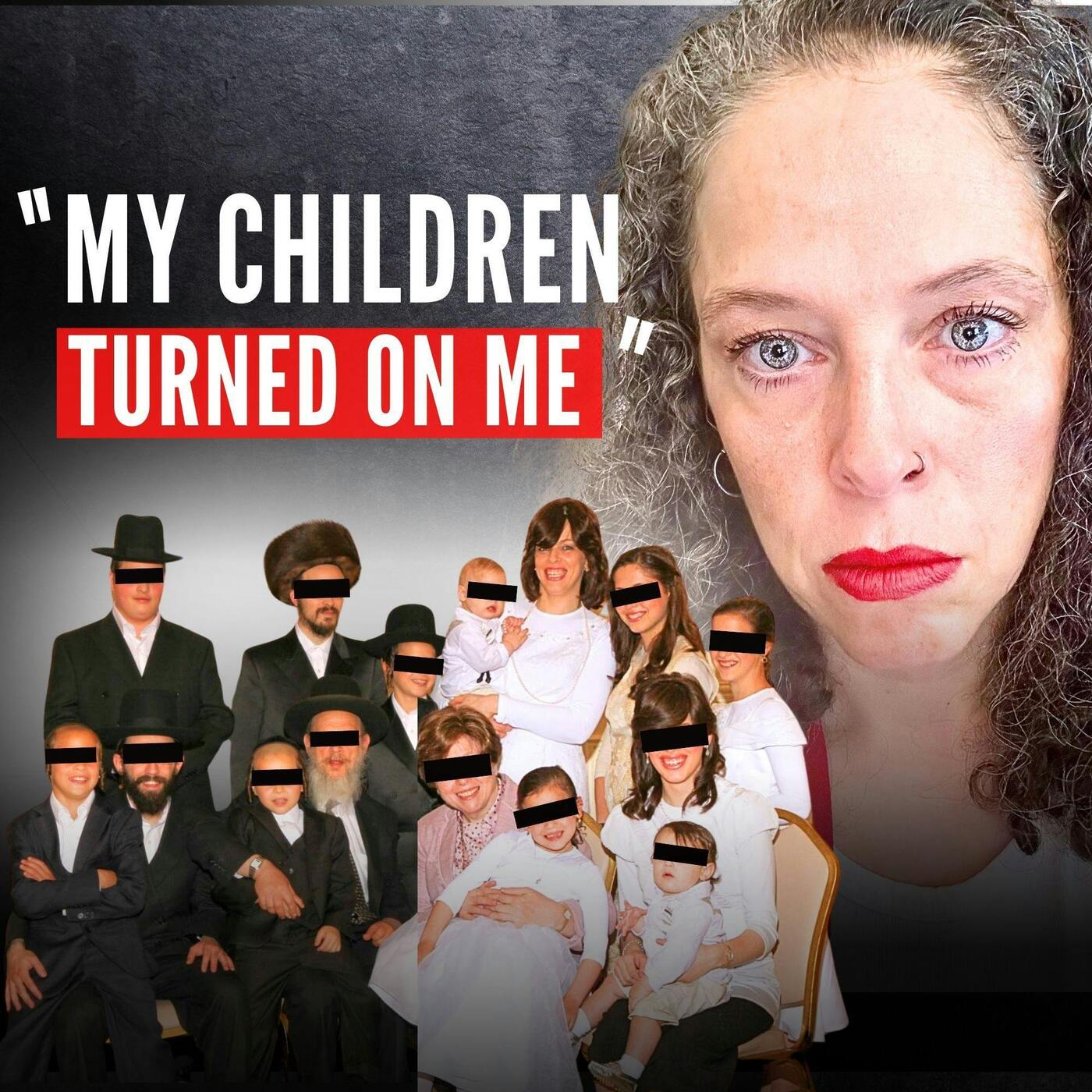 ULTRA ORTHODOX: The Unexpected Price of Leaving with 10 Children