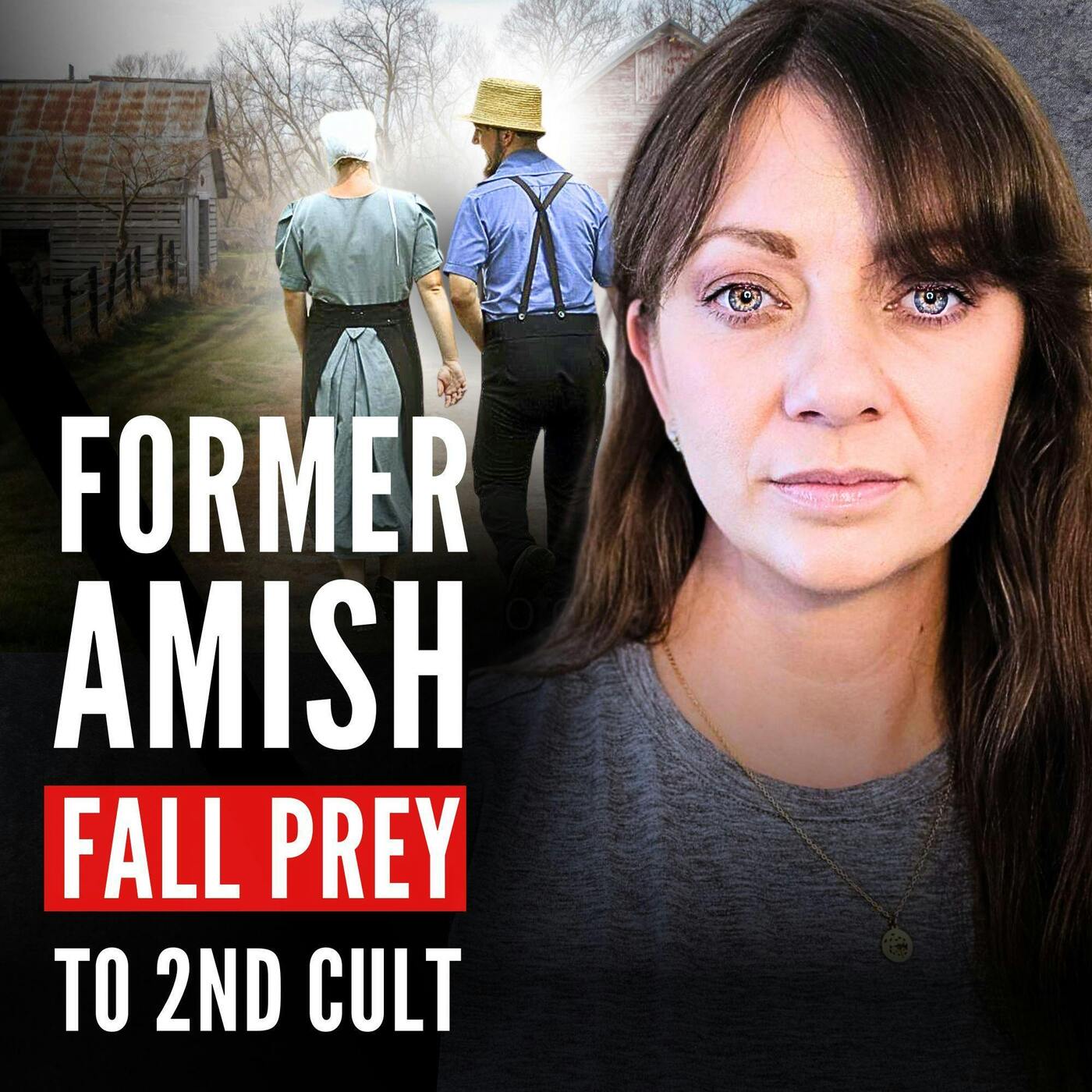 AMISH Teens Escape, Then Get Exploited by New Cult Leader