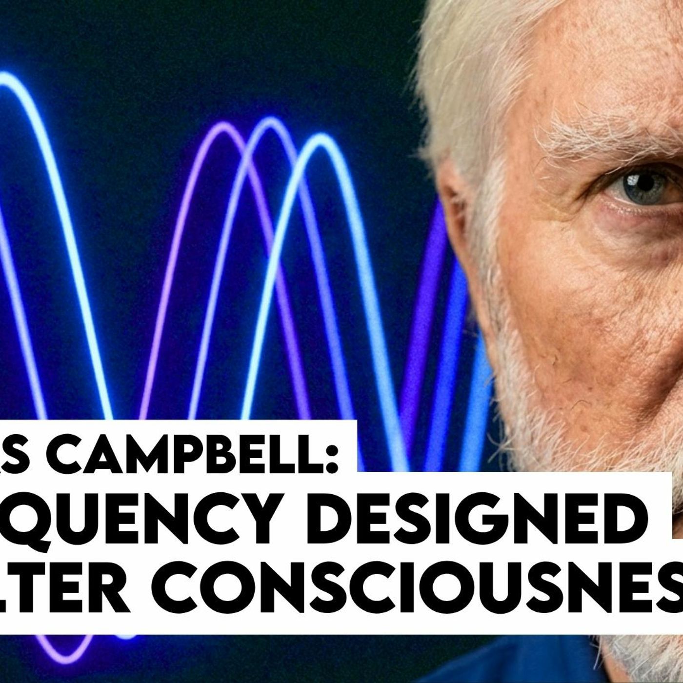 The Basement: Thomas Campbell | This Sound Frequency Unlocks Out-of-Body Travel episode artwork