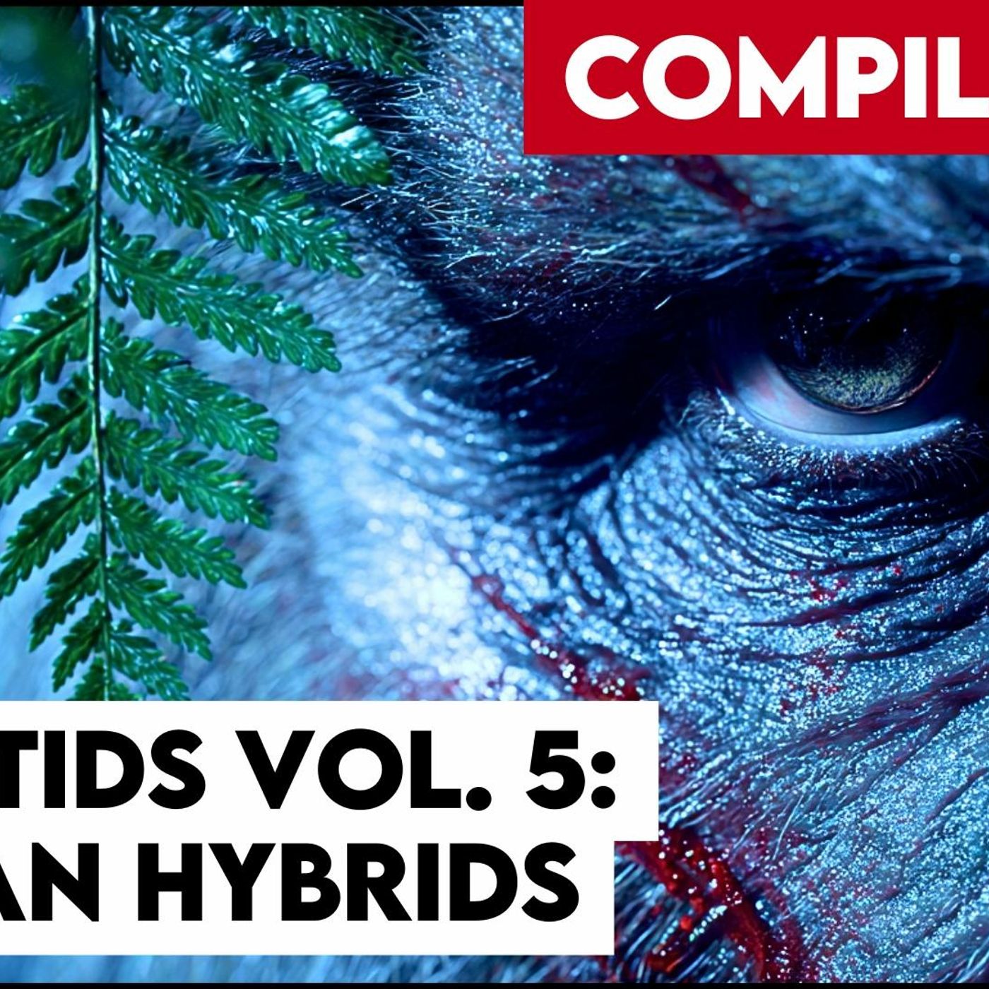 Human Hybrids and Interdimensional Creatures: Cryptids Compilation Vol. 5 episode artwork