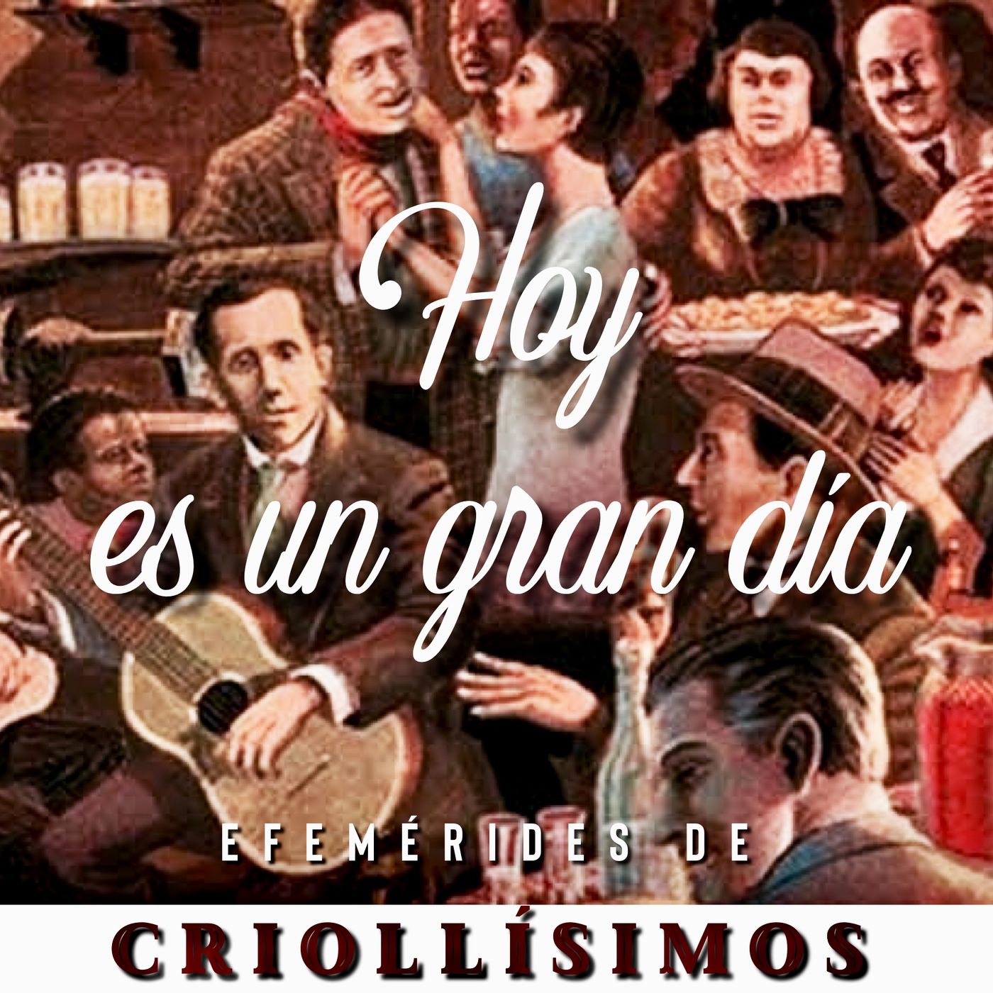Portada de HOY ES UN GRAN DÍA (CRIOLLÍSIMOS)