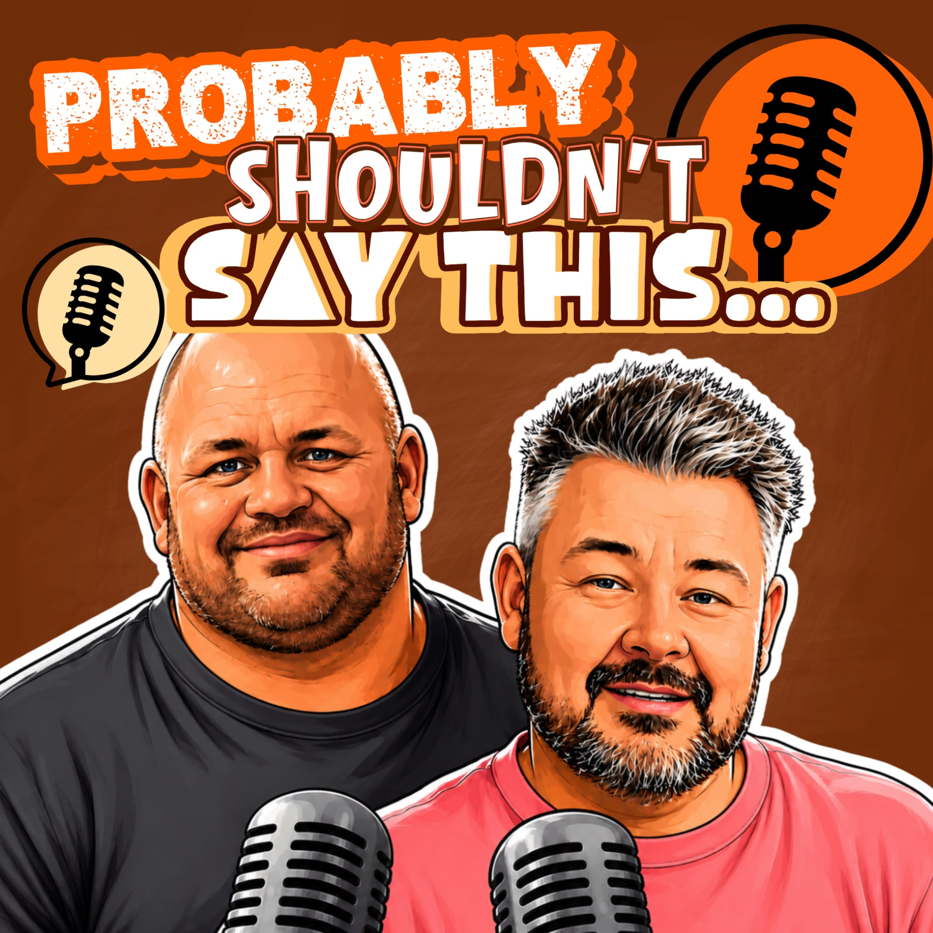 Logo of the podcast Probably Shouldn't Say This Podcast Probably Shouldn't Say This