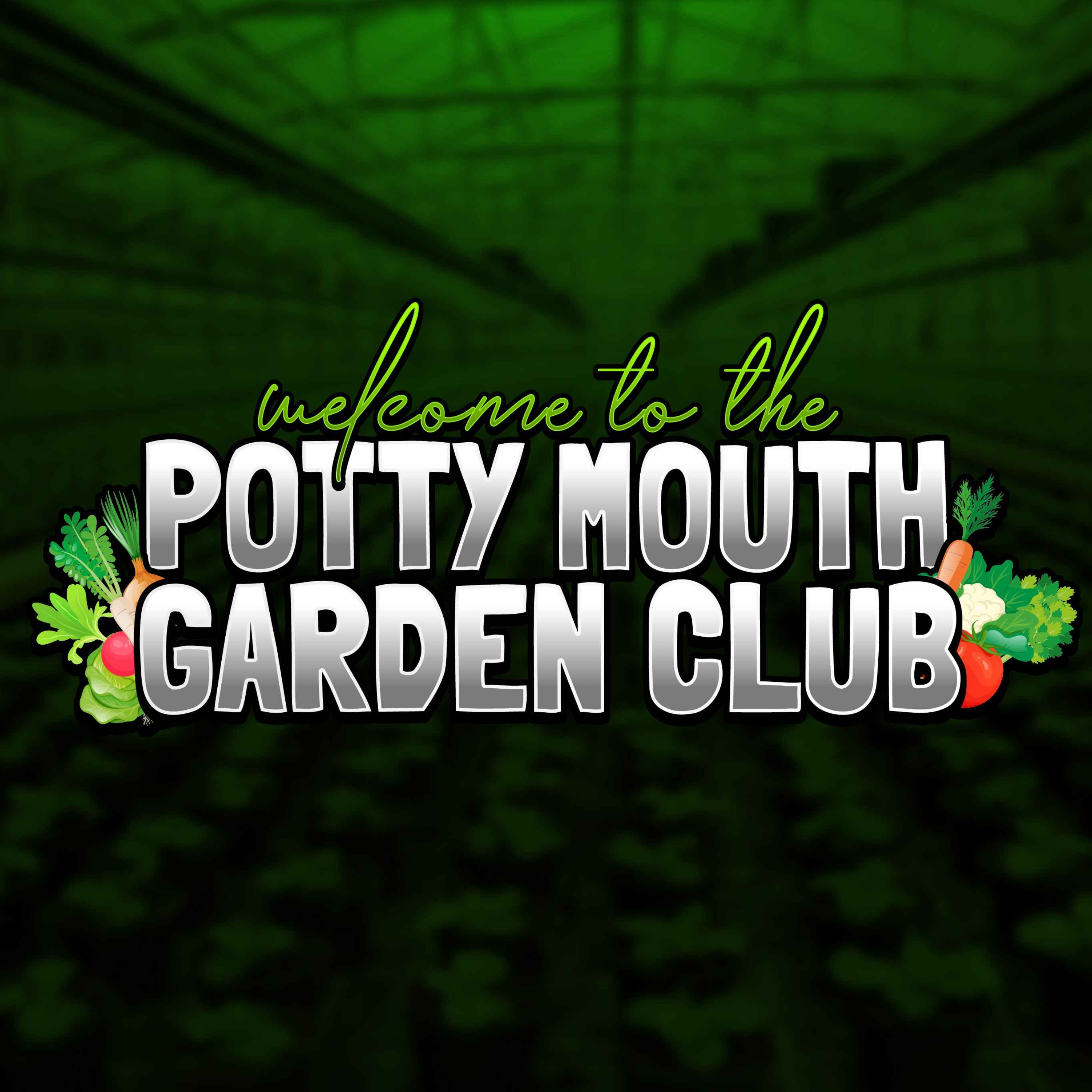 cover art for Potty Mouth Garden Club No 60 - Flower Special 